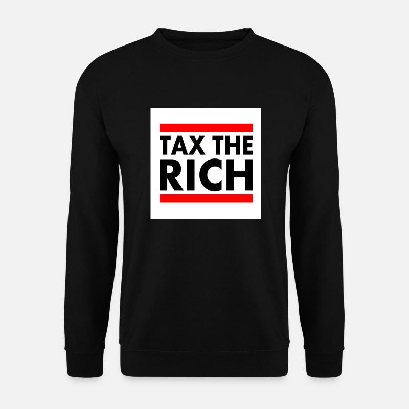 Tax the rich - Unisex Pullover - Schwarz