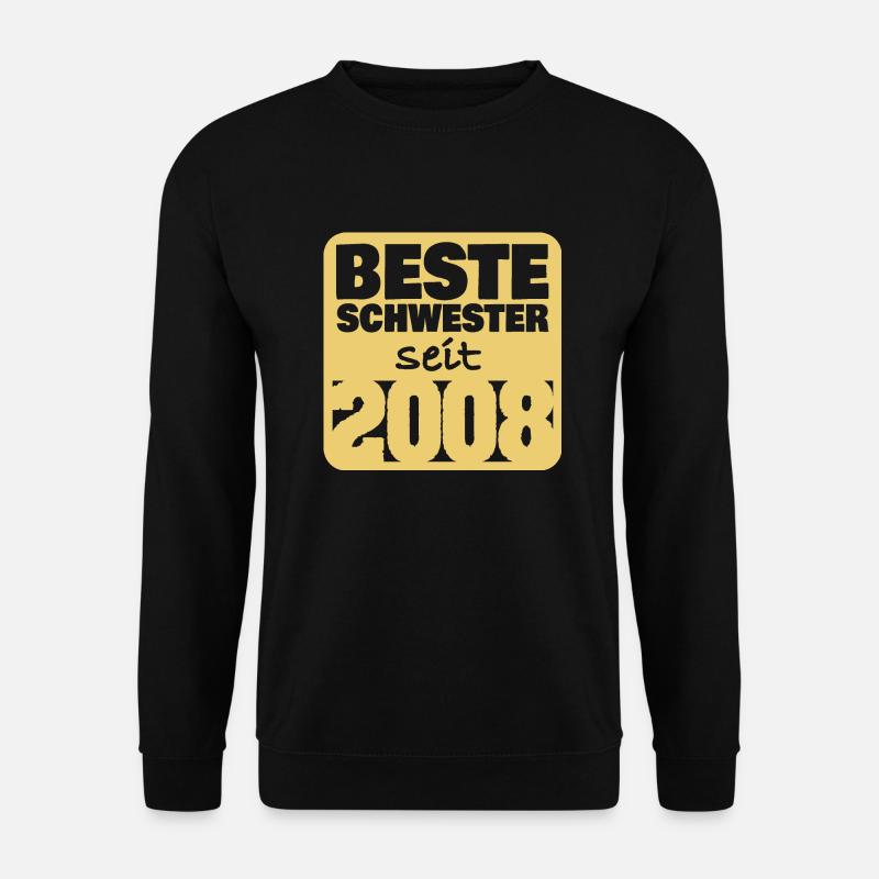Schwester 2008 - Unisex Pullover - Schwarz