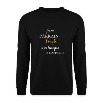 j'ai un parrain cinglé ne me force pas a l'appler - Sweat-shirt Unisexe - noir - Devant - Alina (178cm) & Michal (187cm)