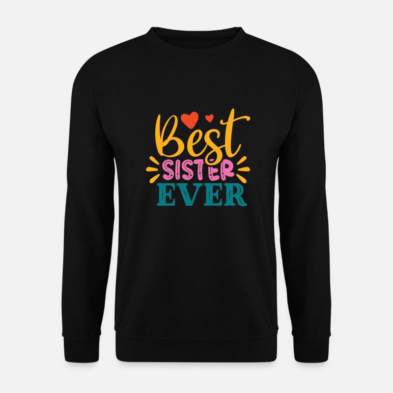 Beste Schwester - Unisex Pullover - Schwarz
