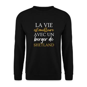 Life Is Better With A Shetland Shepherd - Unisex Sweatshirt - black - Front - Alina (178cm) & Michal (187cm)