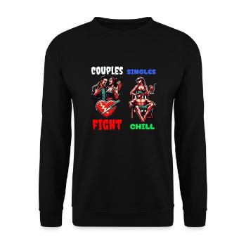 Couples fight, Singles chill – No Stress, Just Fun - Unisex Sweatshirt - black - Front - Alina (178cm) & Michal (187cm)
