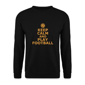Keep Calm And Play Football - Soccer - Fußball - Unisex Pullover - Schwarz - Vorne - Alina (178cm) & Michal (187cm)