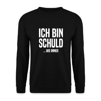 Ich bin schuld - ...wie immer - Unisex Pullover - Schwarz - Vorne - Alina (178cm) & Michal (187cm)