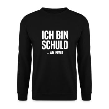 Ich bin schuld - ...wie immer - Unisex Pullover - Schwarz - Vorne - Alina (178cm) & Michal (187cm)