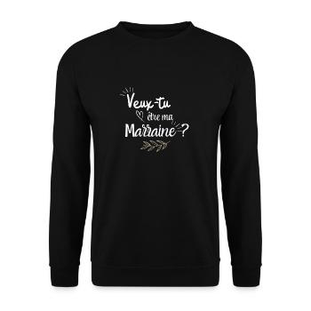 Veux tu être ma marraine - Sweat-shirt Unisexe - noir - Devant - Alina (178cm) & Michal (187cm)