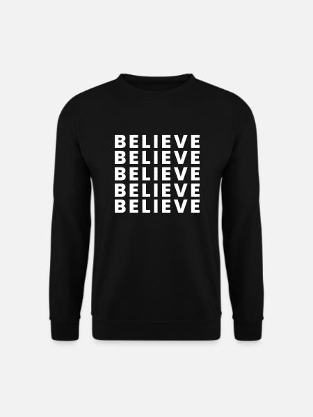 Believe - Unisex Pullover - Schwarz