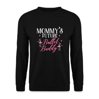 Ballet Mom Future - Unisex Sweatshirt - black - Front - Alina (178cm) & Michal (187cm)