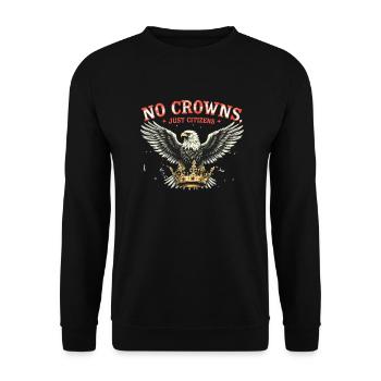 No Crowns Just Presidents Eagle No King - Unisex Pullover - Schwarz - Vorne - Alina (178cm) & Michal (187cm)
