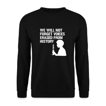 We will not forget voices - Unisex Sweatshirt - black - Front - Alina (178cm) & Michal (187cm)