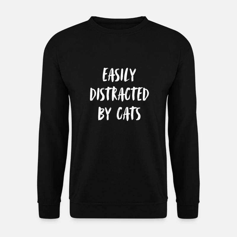 Easily distracted by cats. - Unisex Sweatshirt - black