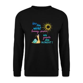 Ich bin nicht langsam... ich genieße den Moment - Unisex Pullover - Schwarz - Vorne - Alina (178cm) & Michal (187cm)