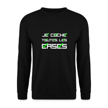 JE COCHE TOUTES LES CASES ! (amour,succès) blanc - Sweat-shirt Unisexe - noir - Devant - Alina (178cm) & Michal (187cm)