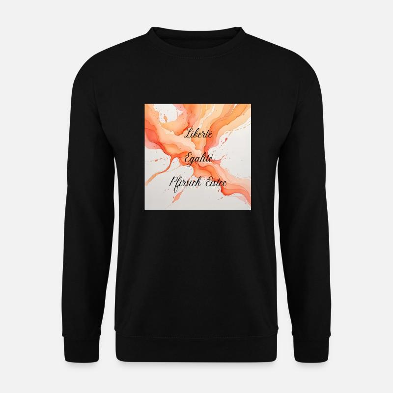 Liberté, Egalité, Pfirsicheistee - Unisex Pullover - Schwarz