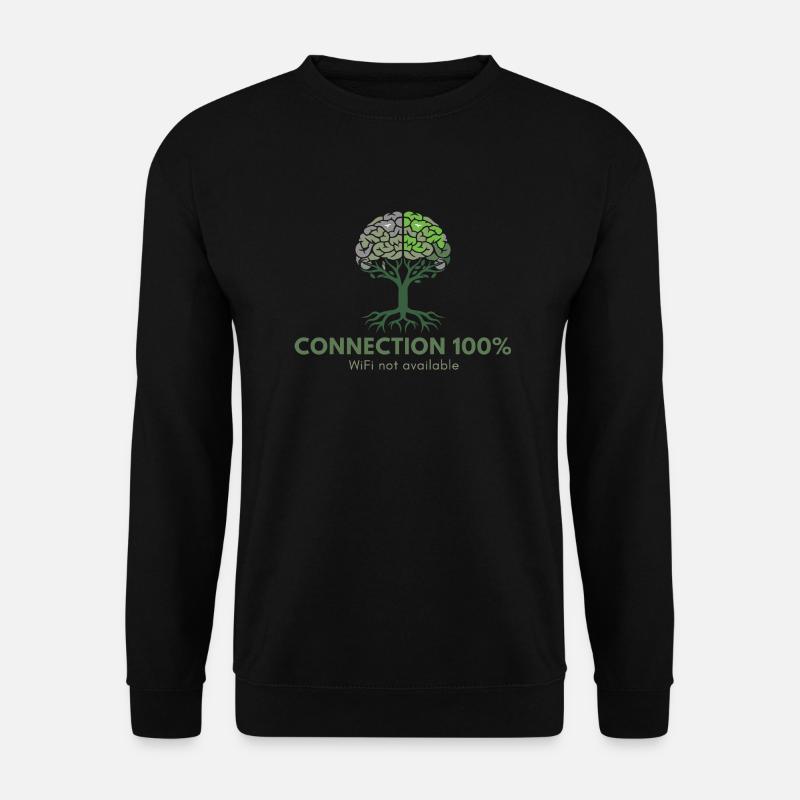 Connection 100%, WIFI not available - Unisex Sweatshirt - black