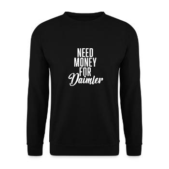 Need Money For Daim.ler - Unisex Sweatshirt - black - Front - Alina (178cm) & Michal (187cm)