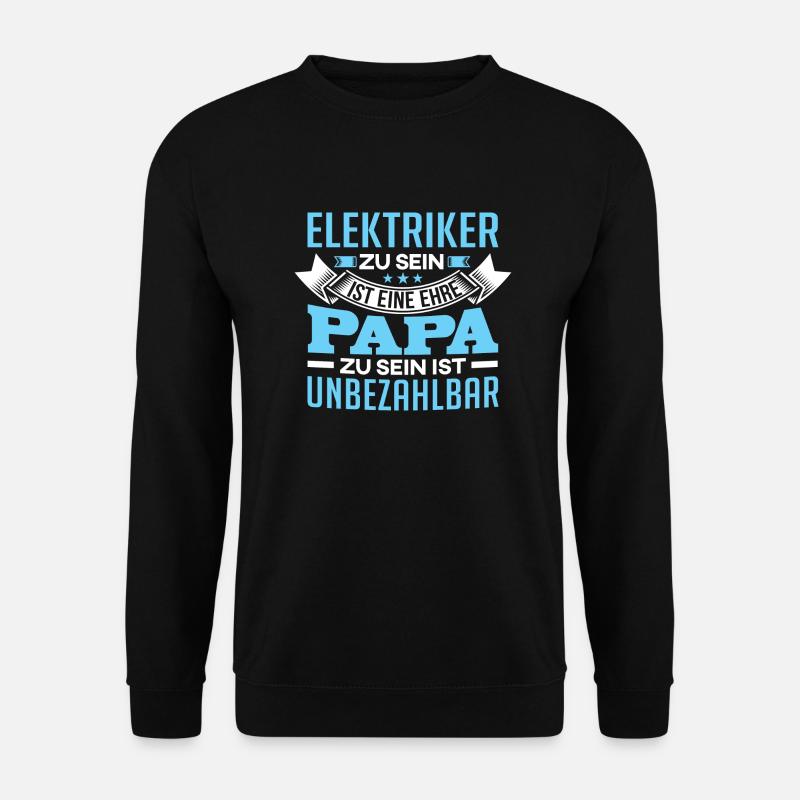 ELEKTRIKER - Papa - Unisex Pullover - Schwarz
