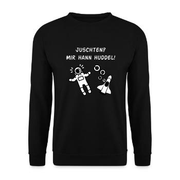 Juschten? Mir hann Huddel! - Unisex Pullover - Schwarz - Vorne - Alina (178cm) & Michal (187cm)
