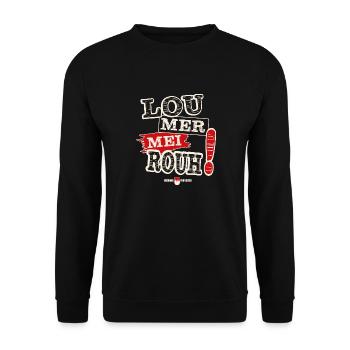 Lou mer mei Rouh! - Unisex Sweatshirt - black - Front - Alina (178cm) & Michal (187cm)