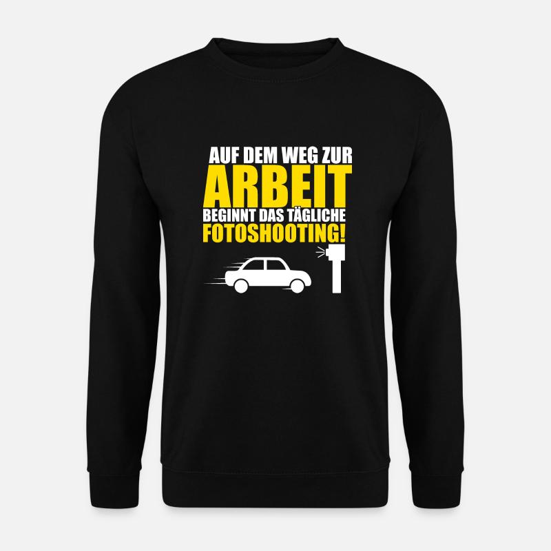 Lustiger Blitzer Spruch - Unisex Pullover - Schwarz