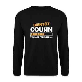 bientôt cousin veuillez patienter - Sweat-shirt Unisexe - noir - Devant - Alina (178cm) & Michal (187cm)