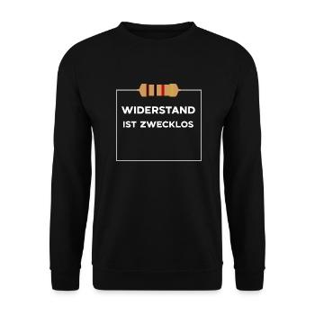 Lustiger Spruch Widerstand ist zwecklos Elektronik - Unisex Pullover - Schwarz - Vorne - Alina (178cm) & Michal (187cm)