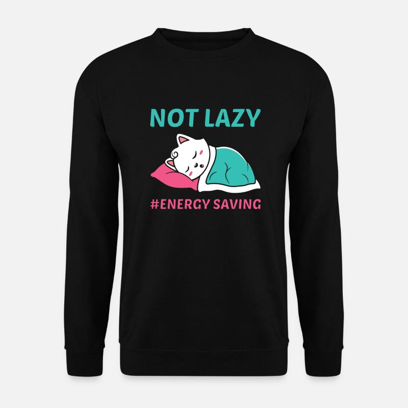 Not Lazy - Unisex Sweatshirt - black