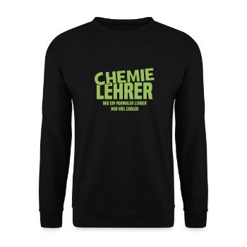 Chemielehrer - Wie ein normaler Lehrer nur cooler - Unisex Pullover - Schwarz - Vorne - Alina (178cm) & Michal (187cm)
