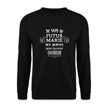 Je suis le futur marié humour cadeau futur marié - Sweat-shirt Unisexe - noir - Devant - Alina (178cm) & Michal (187cm)