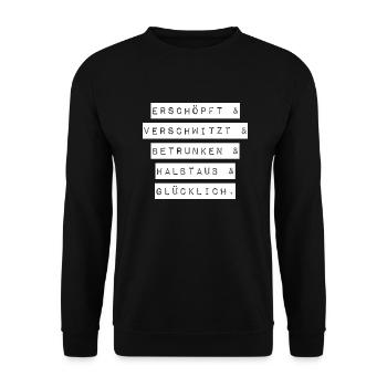 Festival Konzert betrunken Spaß Schrift - Unisex Pullover - Schwarz - Vorne - Alina (178cm) & Michal (187cm)