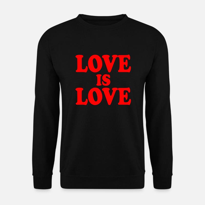 Love is love - Unisex Pullover - Schwarz