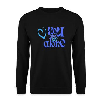 you are not alone - Unisex Pullover - Schwarz - Vorne - Alina (178cm) & Michal (187cm)
