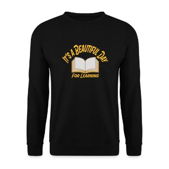 beautiful day for learning - Unisex Sweatshirt - black - Front - Alina (178cm) & Michal (187cm)
