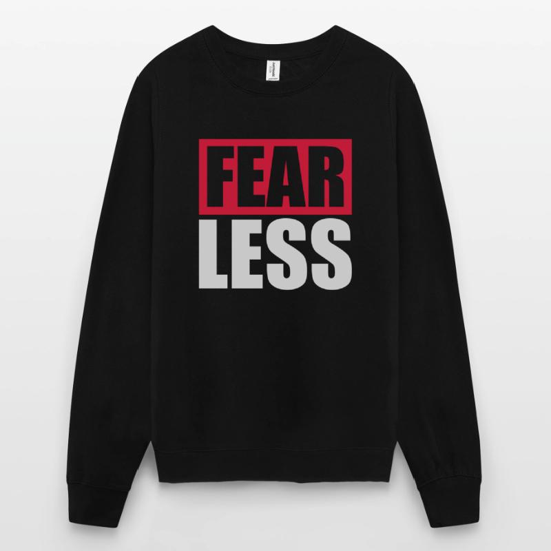 Conception de citation de texte intrépide Sweat-shirt Unisexe