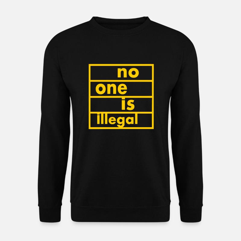 No one is illegal - Unisex Pullover - Schwarz