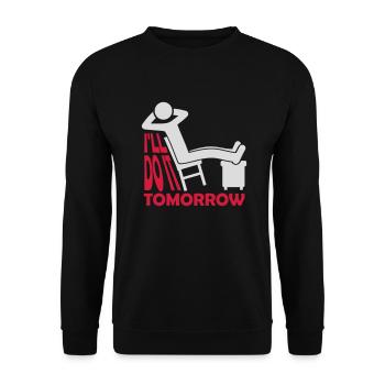 do it tomorrow quote - Unisex Sweatshirt - black - Front - Alina (178cm) & Michal (187cm)