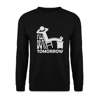 do it tomorrow quote - Unisex Sweatshirt - black - Front - Alina (178cm) & Michal (187cm)