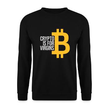 crypto is for virgins - Unisex Sweatshirt - black - Front - Alina (178cm) & Michal (187cm)