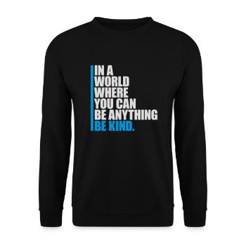 you can be kind - Unisex Pullover - Schwarz - Vorne - Alina (178cm) & Michal (187cm)