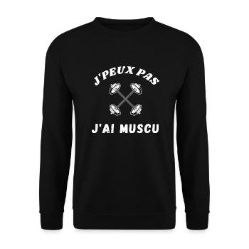 J'peux pas j'ai muscu fun humour cadeau - Sweat-shirt Unisexe - noir - Devant - Alina (178cm) & Michal (187cm)