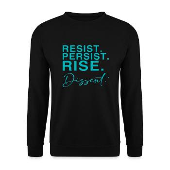 Resist. Persist. Rise. Dissent. - Unisex Pullover - Schwarz - Vorne - Alina (178cm) & Michal (187cm)