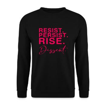 Resist. Persist. Rise. Dissent. - Unisex Pullover - Schwarz - Vorne - Alina (178cm) & Michal (187cm)