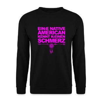 Gegendert: Ein Indianer kennt keinen Schmerz - Unisex Pullover - Schwarz - Vorne - Alina (178cm) & Michal (187cm)