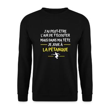 je joue à la pétanque / cadeau humour pétanque - Sweat-shirt Unisexe - noir - Devant - Alina (178cm) & Michal (187cm)