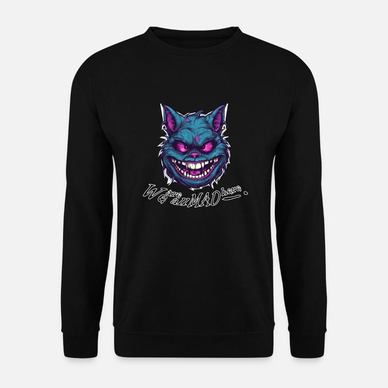 Cheshire Mad Cat - Unisex Pullover - Schwarz