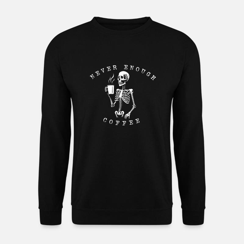 skeleton drinking coffee - Unisex Sweatshirt - black