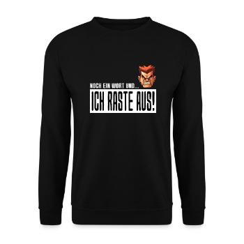 Noch ein Wort und ich raste aus - Unisex Pullover - Schwarz - Vorne - Alina (178cm) & Michal (187cm)