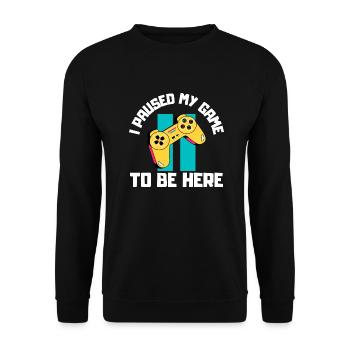 Ich unterbrach mein Spiel, um hier zu sein - Unisex Pullover - Schwarz - Vorne - Alina (178cm) & Michal (187cm)