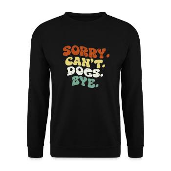 Dogs Lover Vintage Sorry Can't Dogs Bye - Sweat-shirt Unisexe - noir - Devant - Alina (178cm) & Michal (187cm)