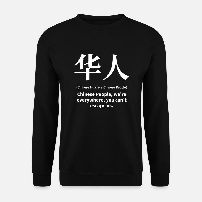 Chinesen Spruch lustig - Unisex Pullover - Schwarz
